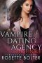 [Vampire Dating Agency 04] • Vampire Dating Agency · The Finale